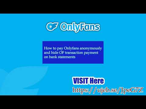 How to Hide Onlyfans OF Transaction on Bank Statement