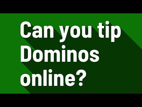 Can you tip Dominos online?