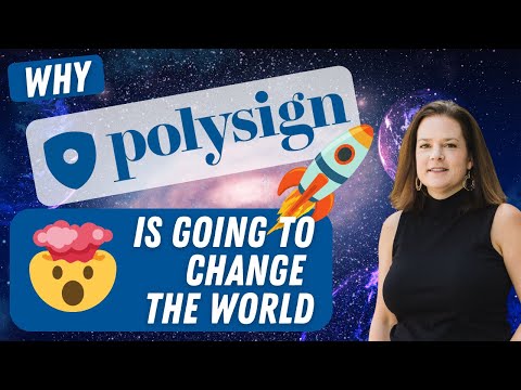 Why is Polysign a REALLY BIG DEAL?