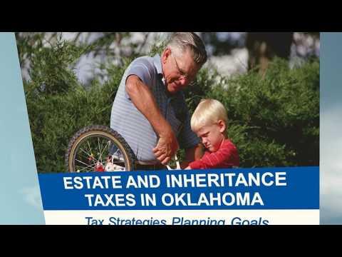 Estate and Inheritance Taxes in Oklahoma - Tax, Strategies, Planning, Goals