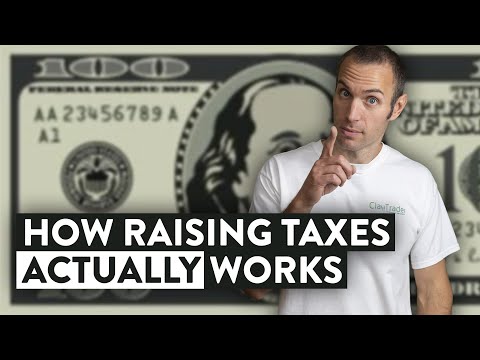 The Truth (and Effects) of How Raising Taxes Actually Works