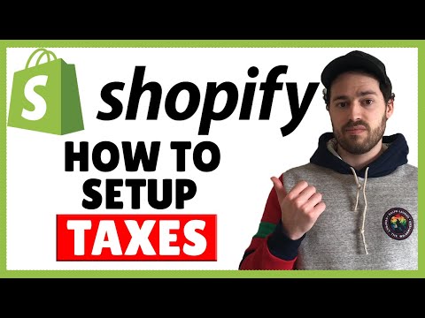 Shopify Tax Setup - How To Setup Sales Tax In Your Shopify Store