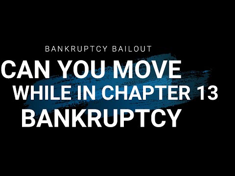 Can You Move While in Chapter 13 Bankruptcy?