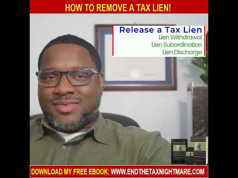 How to Remove a Tax Lien!