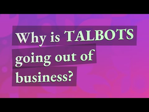 Why is Talbots going out of business?