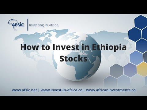 How to Invest in Ethiopia Stocks