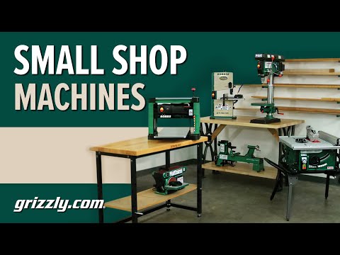 Small Woodworking Shop: The Essential Grizzly Tools