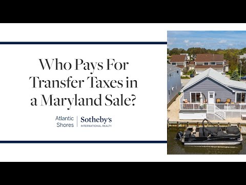 Who Pays For Transfer Taxes In A Maryland Sale?