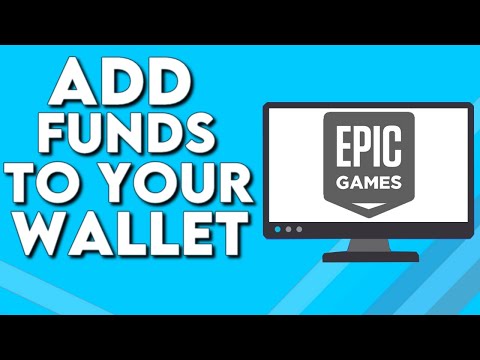 How To Add Funds To Your Wallet on Epic Games PC