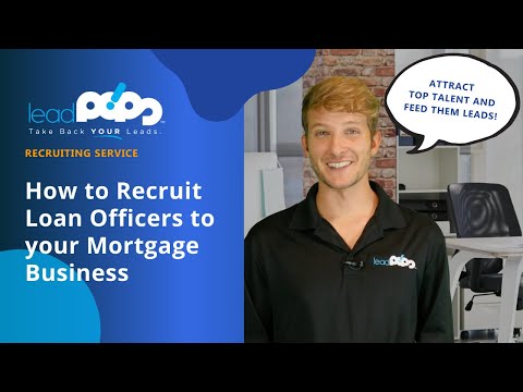 How to Recruit Loan Officers | leadPops Mortgage Recruiting Service