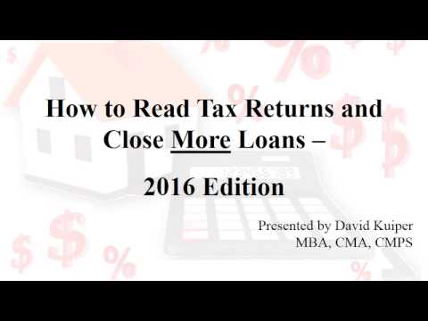 (2016 Edition) How to Read Tax Returns & Close More Loans CLASS PREVIEW