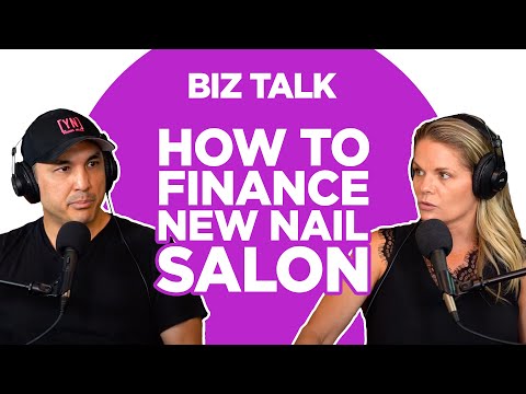 How to Finance a New Nail Salon