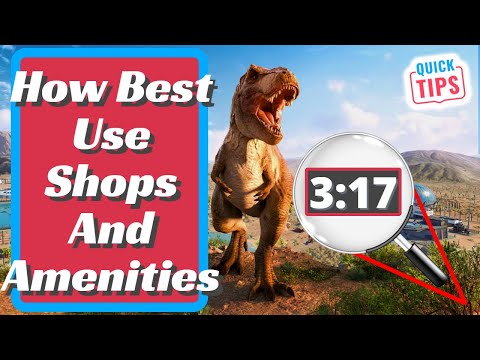 Jurassic World Evolution 2 - How To Best Use Shops And Amenities