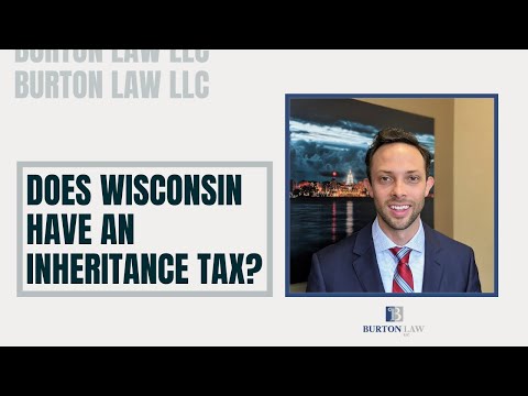 Does Wisconsin Have an Inheritance Tax?