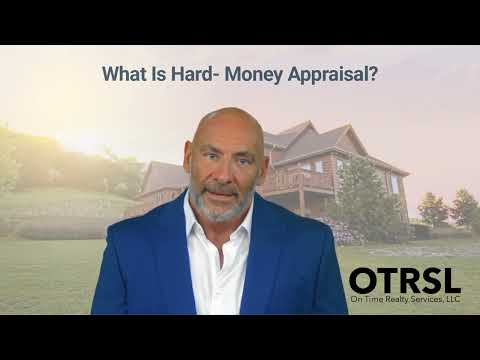 What Is A Hard  Money Appraisal