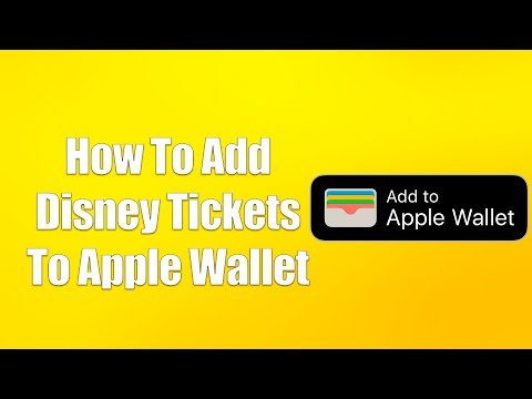 How To Add Disney Tickets To Apple Wallet